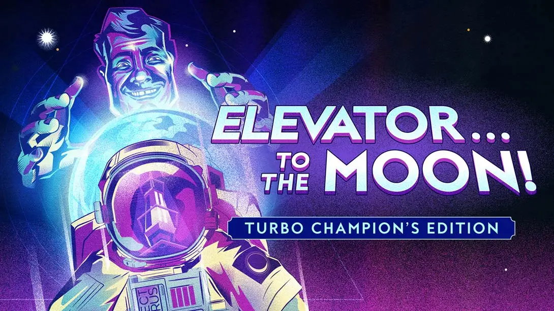 登月电梯冠军加速版 Elevator to the Moon Turbo Champions Edition封面图