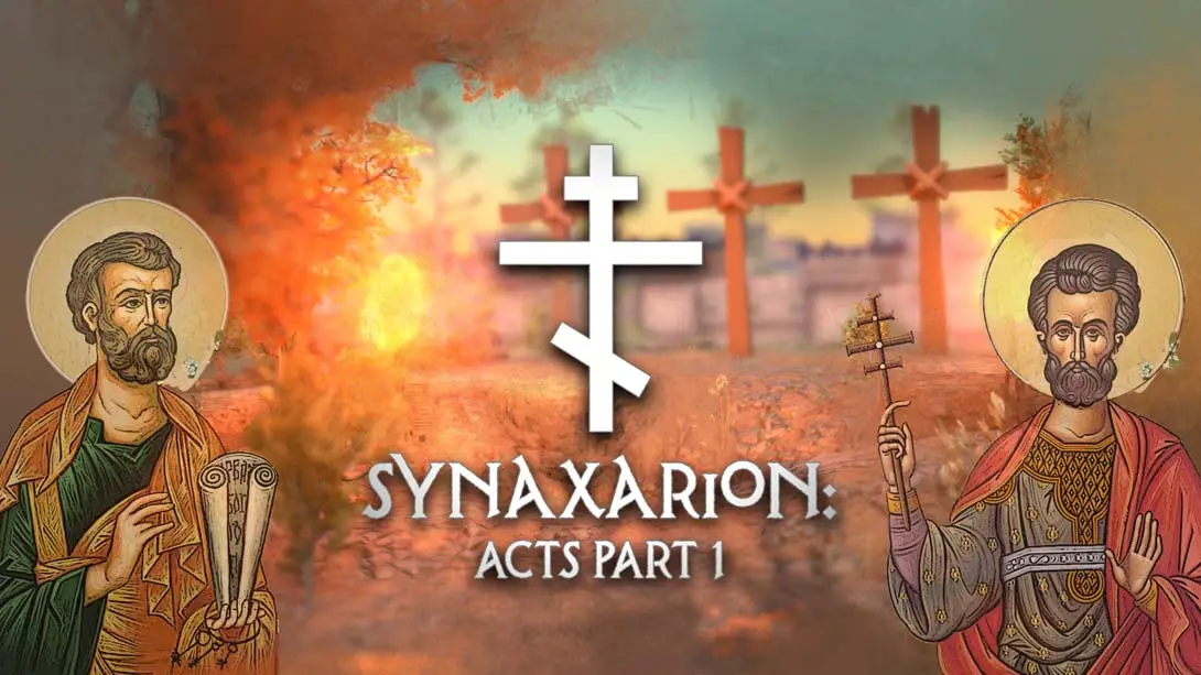 Synaxarion: Acts Part 1封面图