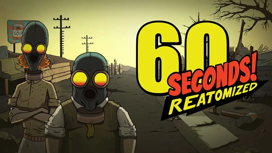 60秒重制版 60 Seconds Reatomized封面图