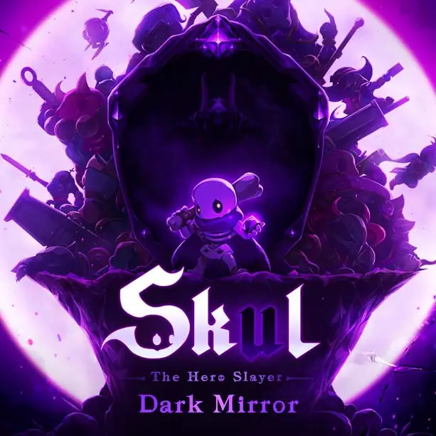 小骨：英雄杀手 Skul: The Hero Slayer