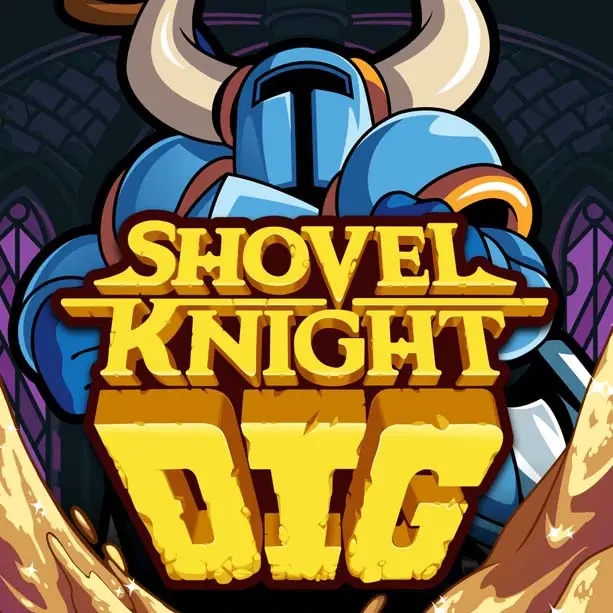 铲子骑士：挖掘 Shovel Knight Dig